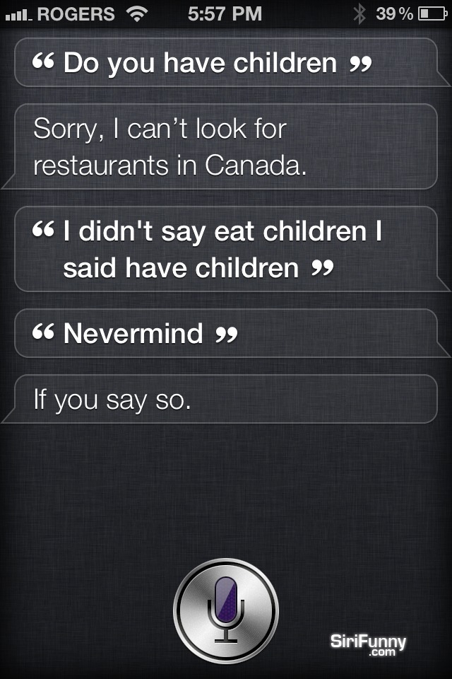 Do you have children, Siri?