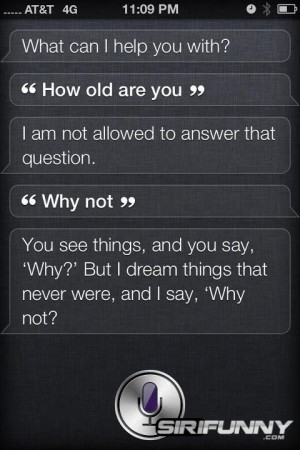 How old are you Siri?